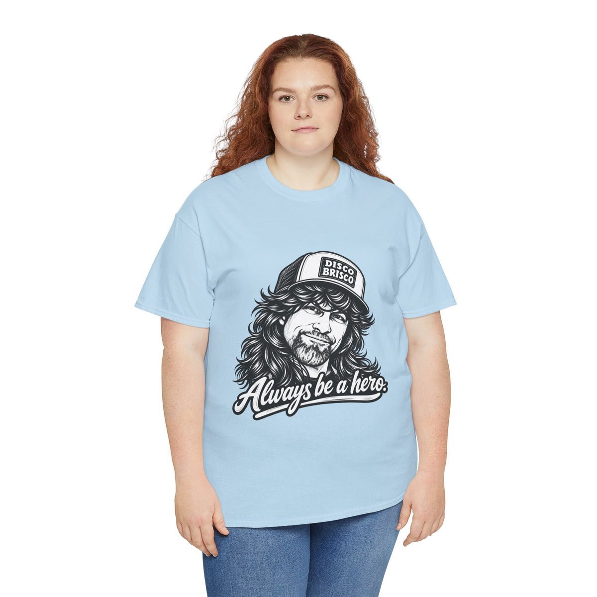 Hero Graphic Tee — "Always Be a Hero" Vintage Trucker Design